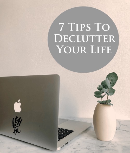 Product picture 7 Tips To Declutter Your Life